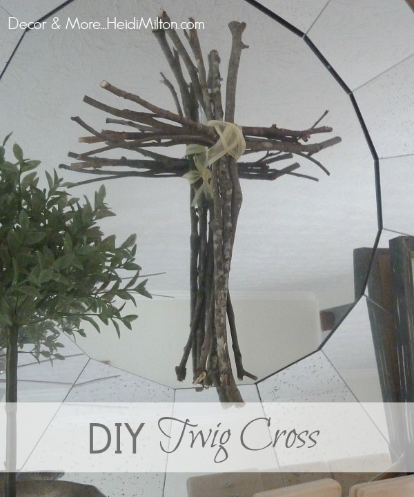 DIY Twig Cross {Easy Easter Craft}